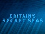 Britain’s Secret Seas